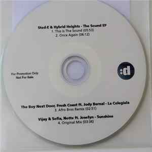 Sted-E & Hybrid Heights / The Boy Next Door , Fresh Coast Ft. Jody Bernal / Vijay & Sofia, Notte Ft. Josefyn - The Sound EP / La Colegiala (Afro Bros Remix) / Sunshine flac