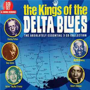 Various - The Kings Of The Delta Blues flac