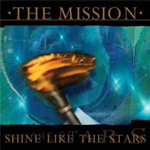 The Mission - Shine Like The Stars flac