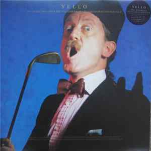 Yello - Of Course I'm Lying & The Yello Metropolitan Mixdowns 1989 Part I & II flac
