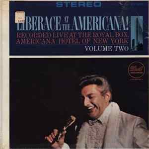 Liberace - Liberace At The Americana! Vol. 2 flac