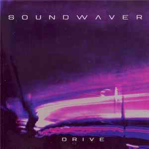 Soundwaver - Drive flac