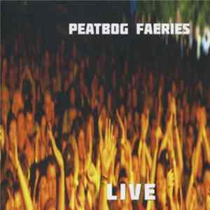 Peatbog Faeries - Live flac
