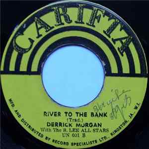 Danny Elbert With The Pama All Stars / Derrick Morgan With The B. Lee All Stars - Without You / River To The Bank flac