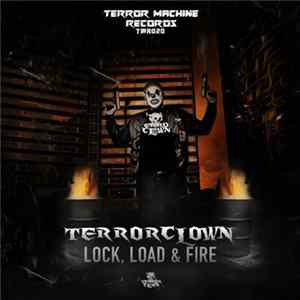 TerrorClown - Lock, Load & Fire flac