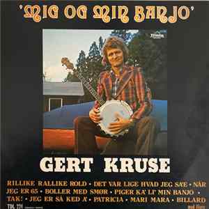 Gert Kruse - Mig Og Min Banjo flac