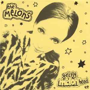 The Melons - Strictly Melonhead E.p. flac