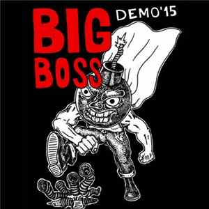 Big Boss - Demo 2015 flac