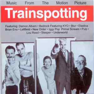 Various - Trainspotting (Music From The Motion Picture) flac