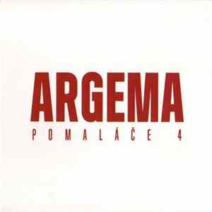 Argema - Pomaláče 4 flac