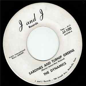 The Dynamics / James Stuart & The Dynamics - Sardines And Turnip Greens / Sweet Woman flac