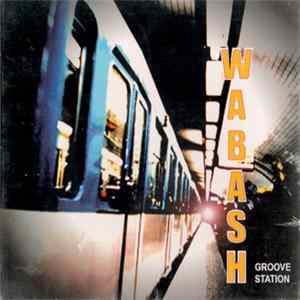 Wabash - Groove Station flac