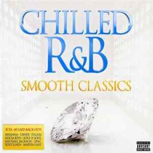 Various - Chilled R&B Smooth Classics flac