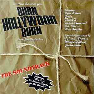 Burn Hollywood Burn Soundtrack - Burn Hollywood Burn flac