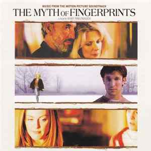 David Bridie And John Phillips - The Myth Of Fingerprints (Music From The Motion Picture Soundtrack) flac