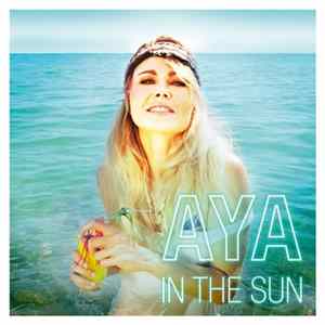 Aya Katrine - In The Sun flac