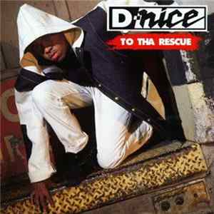 D-Nice - To Tha Rescue flac