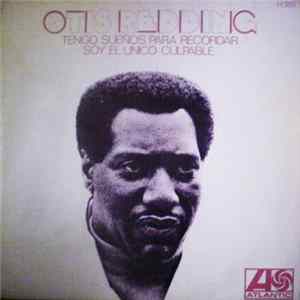 Otis Redding - Tengo Sueños Para Recordar / Soy El Unico Culpable flac
