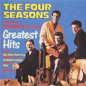 The Four Seasons Featuring Frankie Valli - Greatest Hits flac