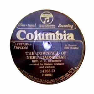 Rev. J. C. Burnett - The Downfall Of Nebuchadnezzar / I've Even Heard Of Thee flac