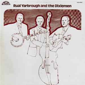 Rual Yarbrough And The Dixiemen - The Old Oak Tree flac