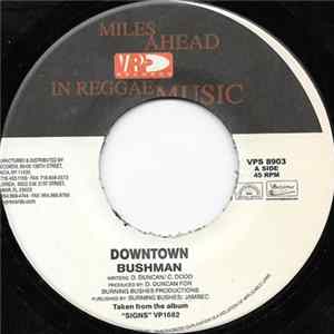 Bushman - Downtown / Light It Up flac