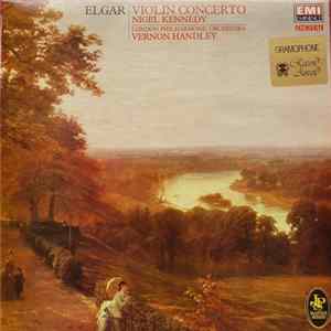 Elgar, Nigel Kennedy, The London Philharmonic Orchestra, Vernon Handley - Violin Concerto flac
