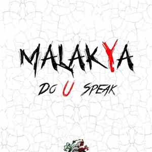 Malakya - Do U Speak flac