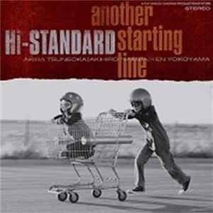 Hi-Standard - Another Starting Line flac