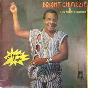 Bright Chimezie & His Zigima Sound - African Style flac