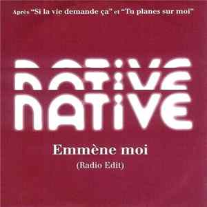 Native - Emmène Moi flac