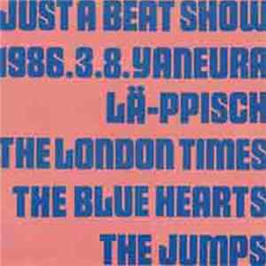 Various - Just A Beat Show flac