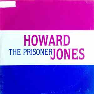 Howard Jones - The Prisoner flac