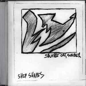 The Ship Shapes - Shuffle On, Soldier flac