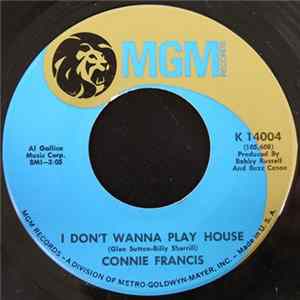 Connie Francis - I Don't Wanna Play House / The Welfare Check flac