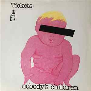 The Tickets - Nobody's Children flac