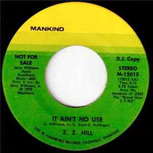 Z. Z. Hill - It Ain't No Use flac