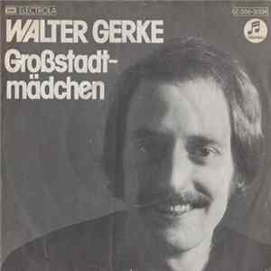 Walter Gerke - Großstadtmädchen flac