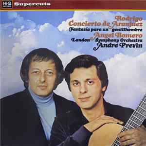André Previn Conducts London Symphony Orchestra - Rodrigo And Romero - Concierto De Aranjuez / Fantasia Para Un Gentilhombre flac