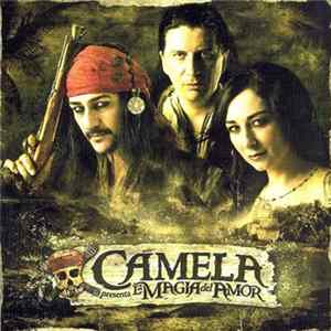 Camela - La Magia Del Amor flac