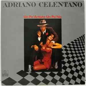 Adriano Celentano - Un Po' Artista Un Po' No flac