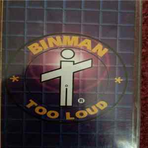Binman - Too Loud flac