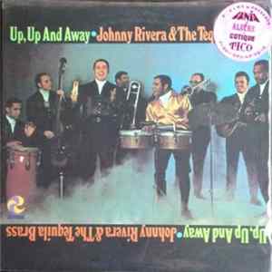 Johnny Rivera And The Tequila Brass - Up, Up And Away flac