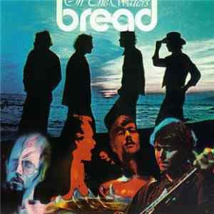 Bread - On The Waters flac
