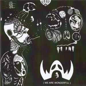 W.A.W ! (We Are Wonderful) - More Everyday You Are Not / Frustrated (And Now I'm Like You) / H.E.P.A. flac