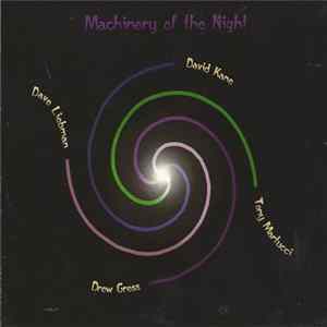 David Kane , Dave Liebman, Drew Gress, Tony Martucci - Machinery Of The Night flac
