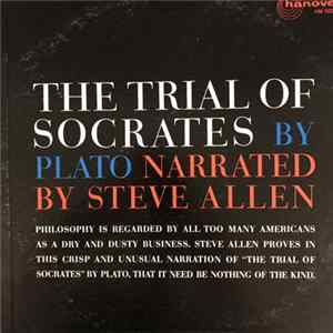 Steve Allen - The Trial Of Socrates By Plato flac