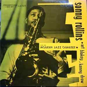 Sonny Rollins With The Modern Jazz Quartet Featuring Art Blakey And Kenny Drew - Sonny Rollins With The Modern Jazz Quartet flac