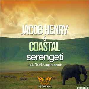 Jacob Henry & Coastal - Serengeti flac