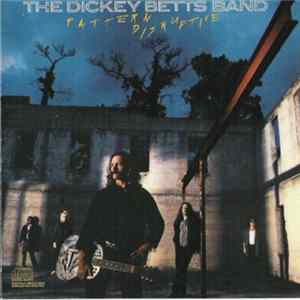 The Dickey Betts Band - Pattern Disruptive flac